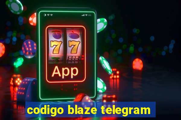 codigo blaze telegram