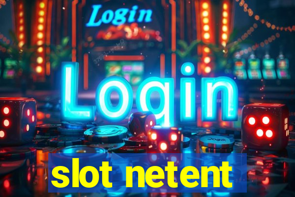 slot netent