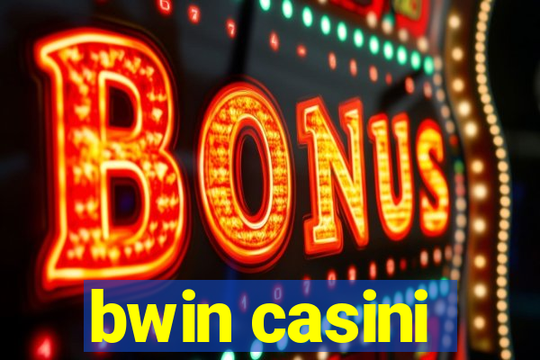 bwin casini