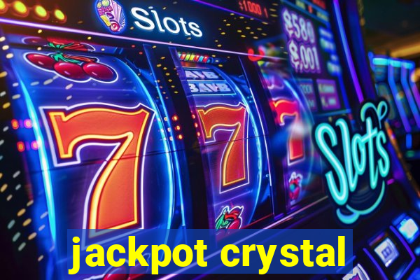 jackpot crystal