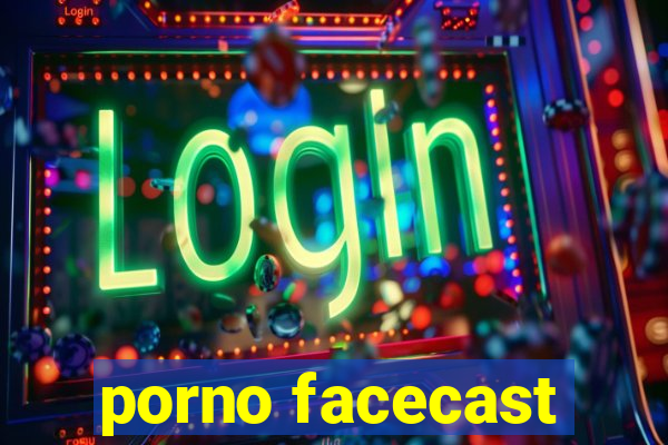 porno facecast