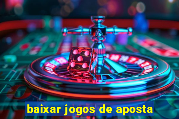 baixar jogos de aposta