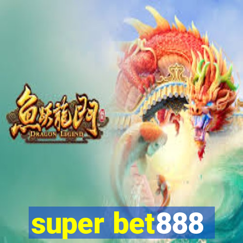 super bet888