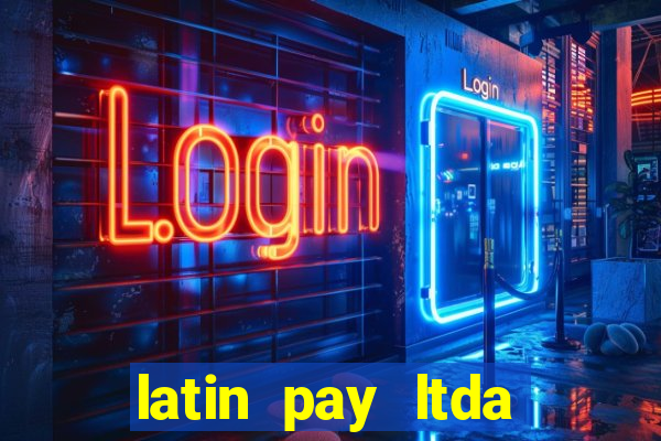 latin pay ltda jogos online