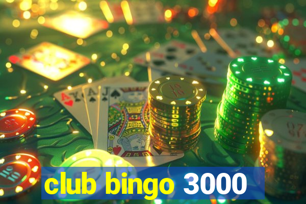 club bingo 3000