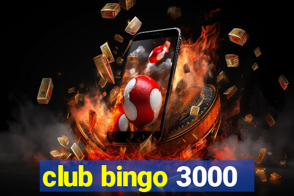 club bingo 3000