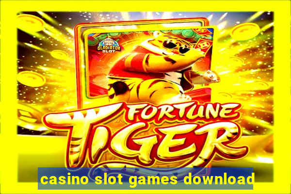 casino slot games download