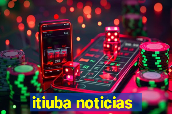 itiuba noticias