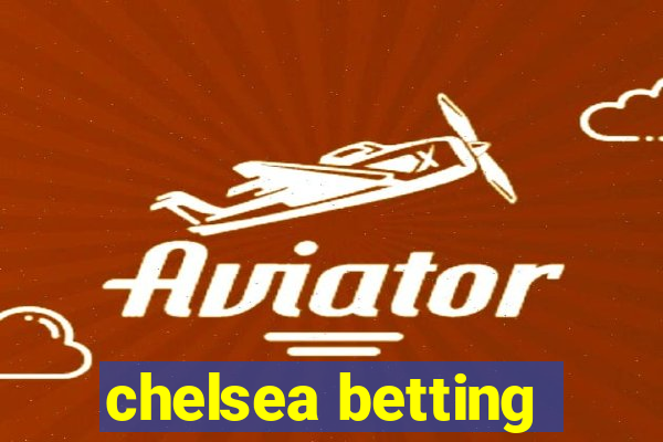 chelsea betting