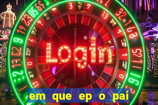 em que ep o pai do cirilo ganha na loteria na netflix