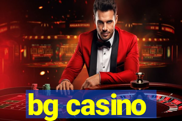 bg casino