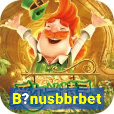 B?nusbbrbet