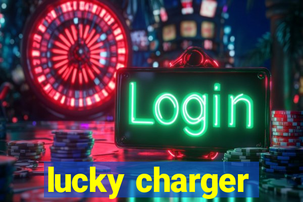 lucky charger