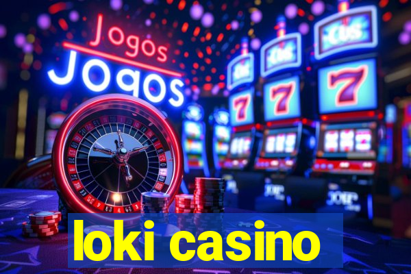 loki casino