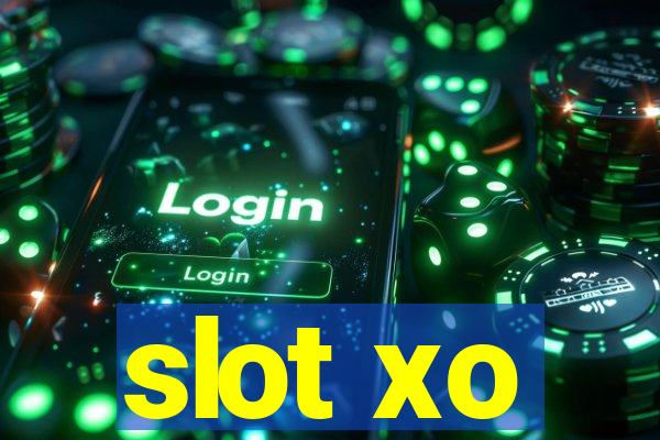 slot xo