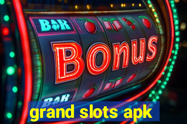 grand slots apk