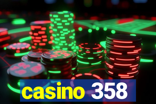 casino 358