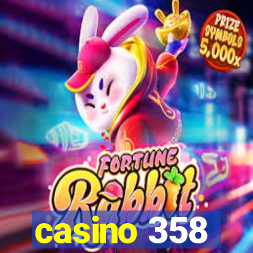 casino 358