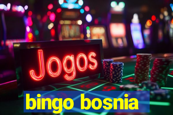 bingo bosnia