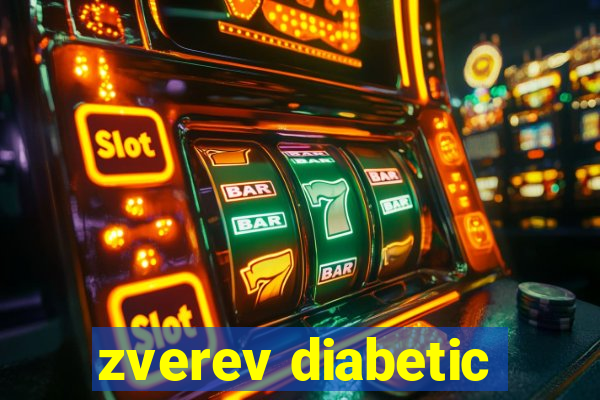 zverev diabetic