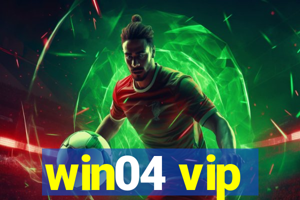 win04 vip