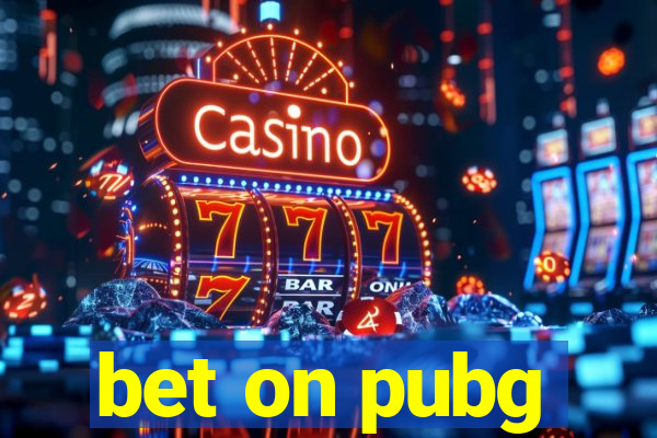 bet on pubg