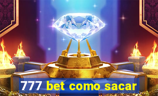 777 bet como sacar