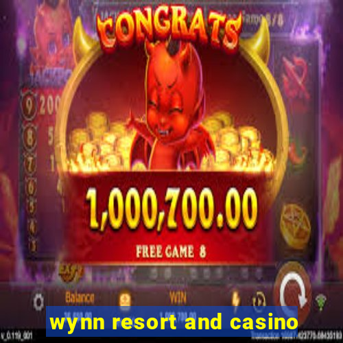 wynn resort and casino