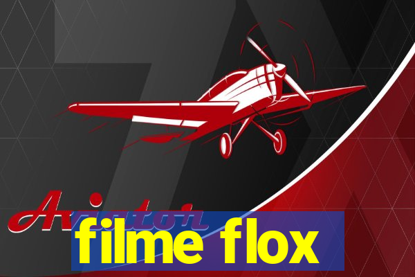 filme flox