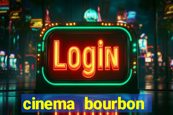 cinema bourbon ipiranga filmes em cartaz