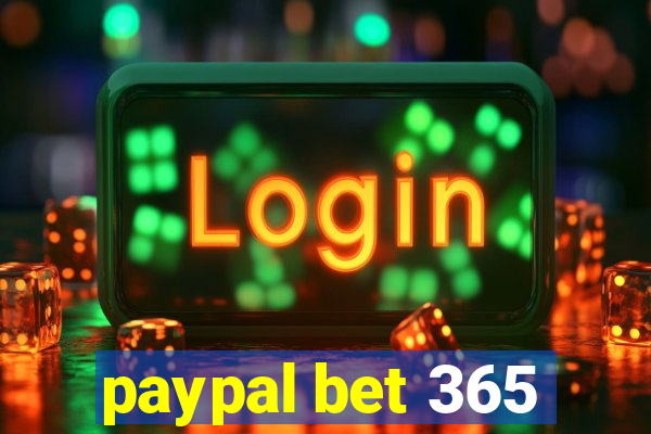 paypal bet 365