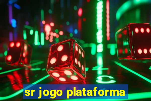 sr jogo plataforma