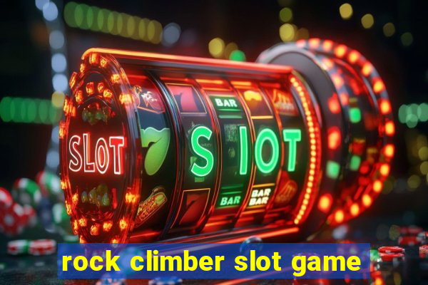 rock climber slot game