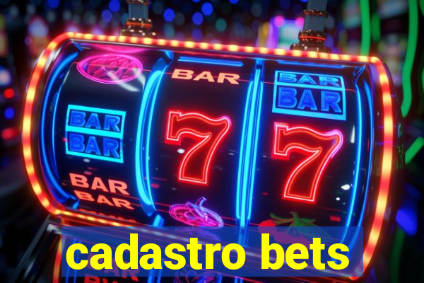 cadastro bets