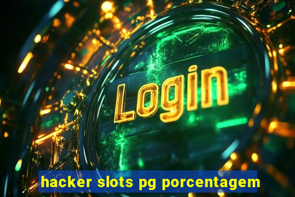 hacker slots pg porcentagem