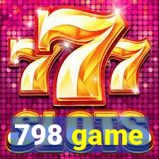 798 game