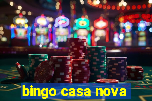 bingo casa nova