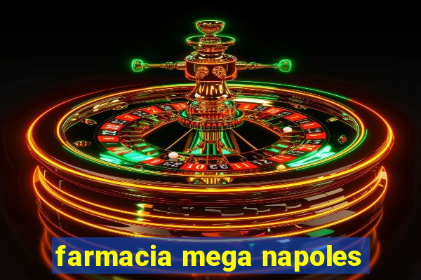 farmacia mega napoles