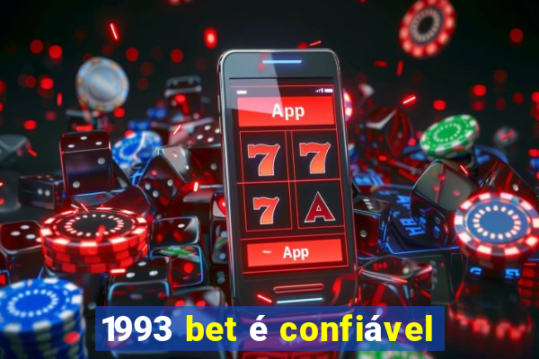 1993 bet é confiável