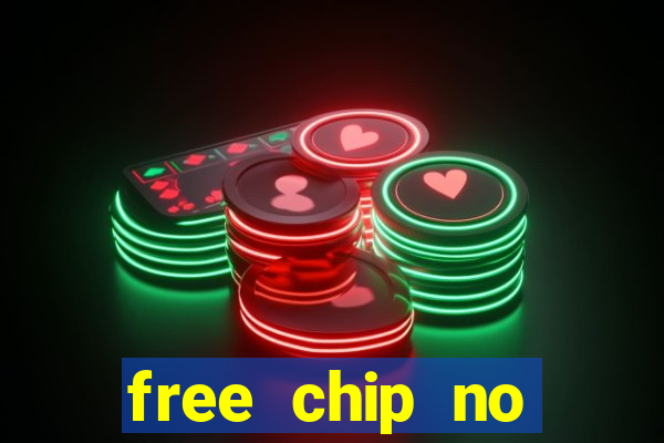 free chip no deposit casinos