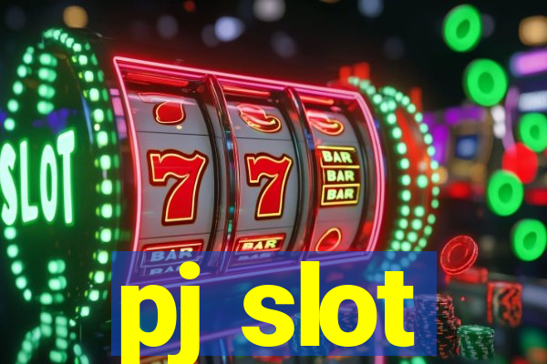 pj slot