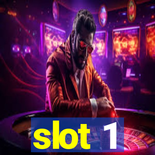 slot 1