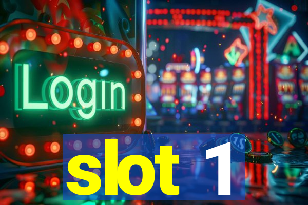 slot 1