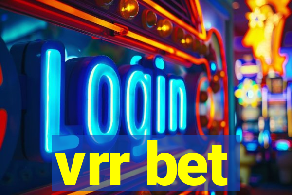 vrr bet