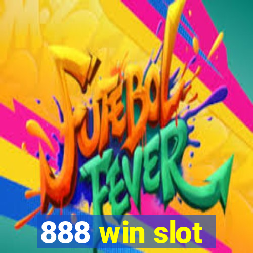 888 win slot