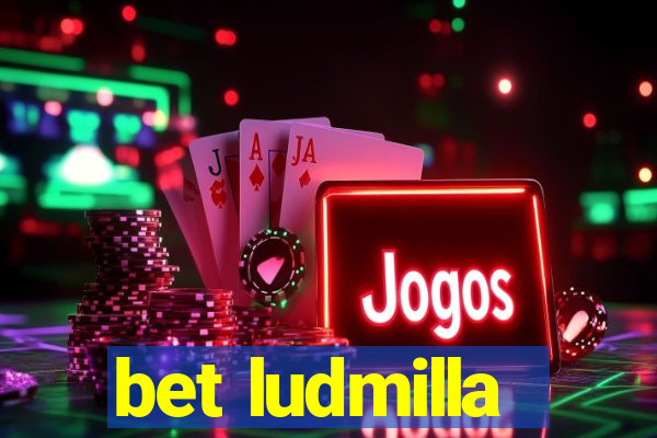 bet ludmilla