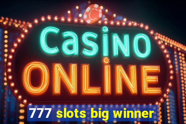 777 slots big winner