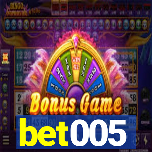 bet005