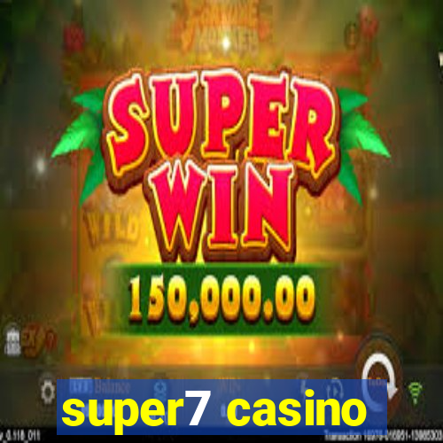 super7 casino