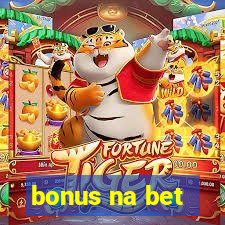 bonus na bet